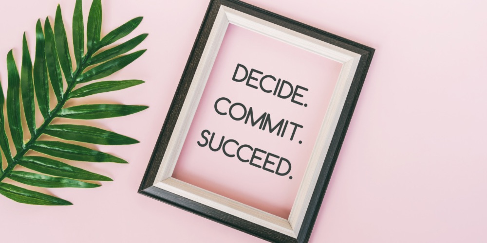 Decide. Commit. Succeed.